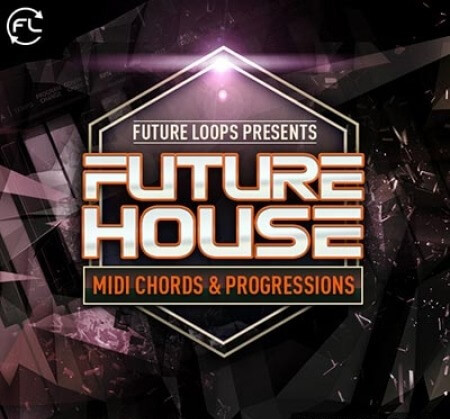 Future Loops Future House MIDI Chords and Progressions WAV MiDi